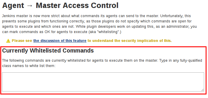 Security - Enable Agent ⇒ Master Access Control - Editing Rules - Command Whitelisting